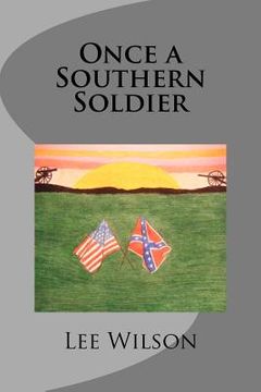 portada once a southern soldier (en Inglés)