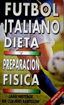 portada Fútbol Italiano: Dieta Y Preparación Física (in Spanish)