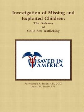 portada Investigation of Missing and Exploited Children: The Gateway of Child Sex Trafficking