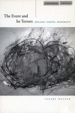 portada The Event and its Terrors: Ireland, Famine, Modernity (Cultural Memory in the Present) (en Inglés)