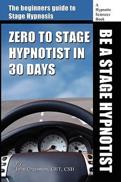 portada zero to stage hypnotist in 30 days (en Inglés)