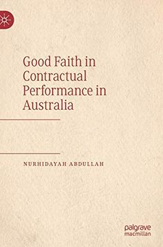 portada Good Faith in Contractual Performance in Australia 