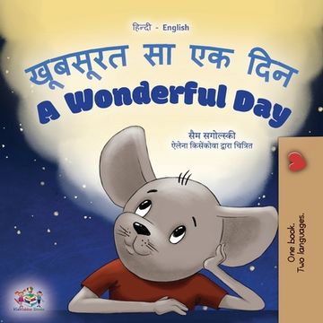 portada A Wonderful Day (Hindi English Bilingual Book for Kids) (in Hindi)