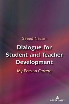 portada Dialogue for Student and Teacher Development: My Persian Currere" (en Inglés)