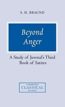 portada Beyond Anger Hardback: A Study of Juvenal's Third Book of Satires (Cambridge Classical Studies) (en Inglés)