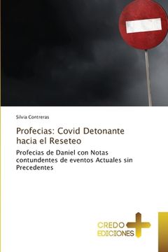 portada Profecias: Covid Detonante Hacia el Reseteo (in Spanish)