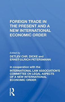 portada Foreign Trade in the Present and a new International Economic Order (en Inglés)