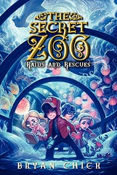 portada The Secret Zoo: Raids and Rescues (in English)