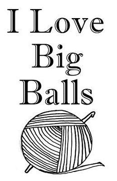 portada I Love Big Balls: Knitting Graph Paper 4:5 (en Inglés)