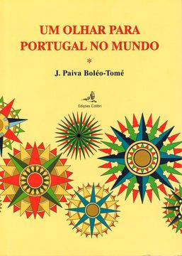 portada Um Olhar para Portugal no Mundo - Uma Forma Diferente de Relação Humana