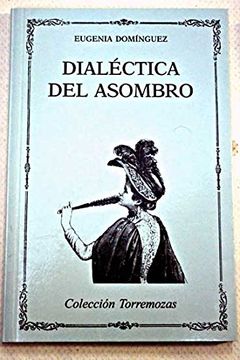 portada Dialéctica del Asombro (in Spanish)
