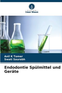 portada Endodontie Spülmittel und Geräte (en Alemán)