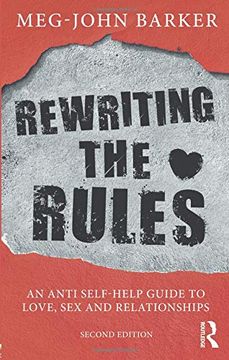 portada Rewriting the Rules: An Anti Self-Help Guide to Love, sex and Relationships (in English)