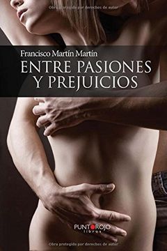 portada Entre pasiones y prejuicios