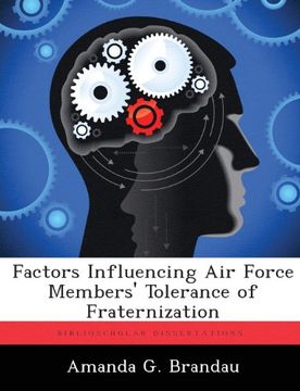 portada Factors Influencing Air Force Members' Tolerance of Fraternization