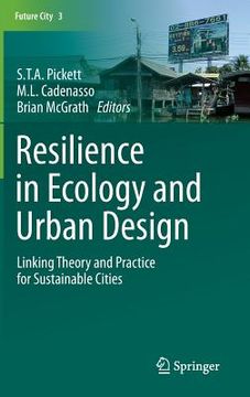 portada resilience in ecology and urban design: linking theory and practice for sustainable cities (in English)