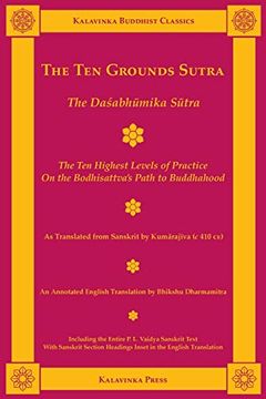 portada The ten Grounds Sutra: The Dasabhumika Sutra: 11b (Kalavinka Buddhist Classics) (en Inglés)