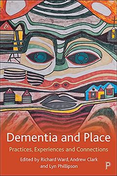 portada Dementia and Place: Practices, Experiences and Connections (en Inglés)