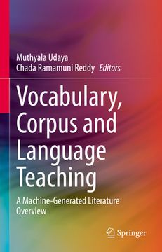 portada Vocabulary, Corpus and Language Teaching: A Machine-Generated Literature Overview (en Inglés)