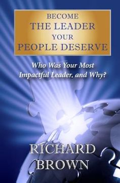 portada Become THE LEADER Your PEOPLE DESERVE: Third Edition (en Inglés)