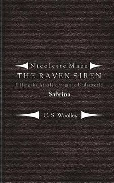portada Filling the Afterlife from the Underworld: Sabrina: Case notes from the Raven Siren