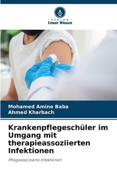 portada Krankenpflegeschüler im Umgang mit therapieassoziierten Infektionen (en Alemán)