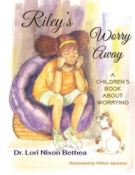portada Riley's Worry Away: A children's book about worrying (in English)