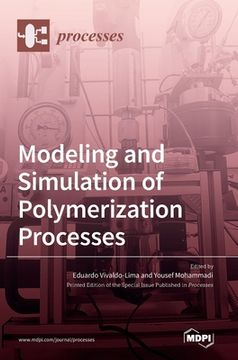 portada Modeling and Simulation of Polymerization Processes (en Inglés)