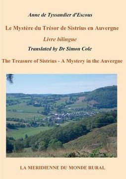 portada Le Mystère du Trésor de Sistrius en Auvergne - Livre bilingue: The Treasure of Sistrius - A Mystery in the Auvergne (in French)
