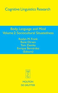 portada Body, Language, and Mind: Volume 2: Sociocultural Situatedness (Cognitive Linguistics Research) 