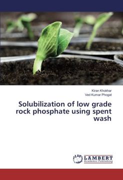 portada Solubilization of low grade rock phosphate using spent wash