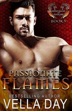 portada Passionate Flames: A Hot Paranormal Dragon Shifter Saga