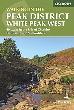 portada Walking in the Peak District - White Peak West: 40 Walks in the Hills of Cheshire, Derbyshire and Staffordshire (in English)