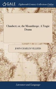 portada Chaubert; or, the Misanthrope. A Tragic Drama