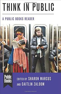 portada Think in Public: A Public Books Reader (Public Books Series) (in English)