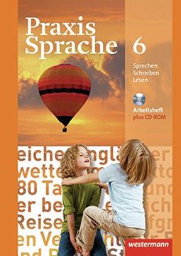 portada Praxis Sprache 6. Arbeitsheft mit Cd-Rom. Realschule, Gesamtschule: Ausgabe 2010 (en Alemán)