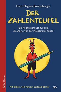 portada Der Zahlenteufel: Ein Kopfkissenbuch Fã¼R Alle, die Angst vor der Mathematik Haben (en Alemán)
