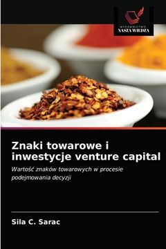 portada Znaki towarowe i inwestycje venture capital (in Polaco)