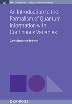 portada An Introduction to the Formalism of Quantum Information With Continuous Variables (Iop Concise Physics) (en Inglés)