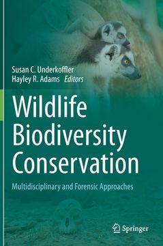 portada Wildlife Biodiversity Conservation: Multidisciplinary and Forensic Approaches (en Inglés)