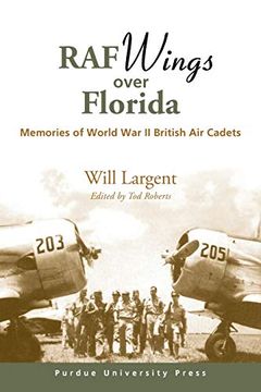 portada Raf Wings Over Florida: Memories of World war ii British air Cadets (en Inglés)