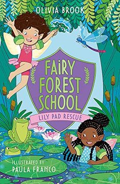 portada Lily pad Rescue: Book 4 (Fairy Forest School) (in English)