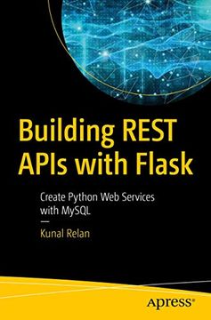 portada Building Rest Apis With Flask: Create Python web Services With Mysql (en Inglés)