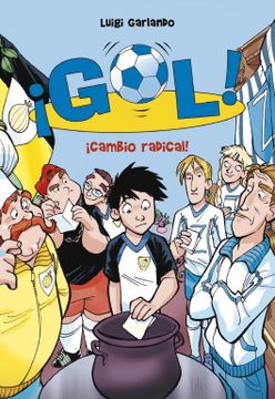 portada Cambio Radical! (Serie¡ Gol! 21) (in Spanish)