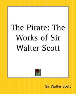 portada the pirate: the works of sir walter scott (en Inglés)