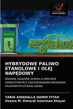 portada Hybrydowe Paliwo Etanolowe I Olej NapĘdowy (en Polaco)