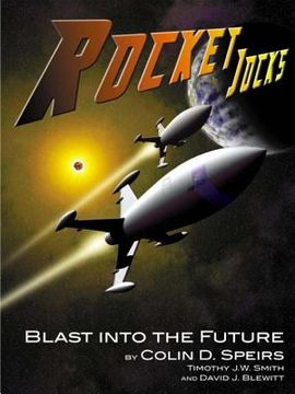 portada Rocket Jocks - Blast into the Future (en Inglés)