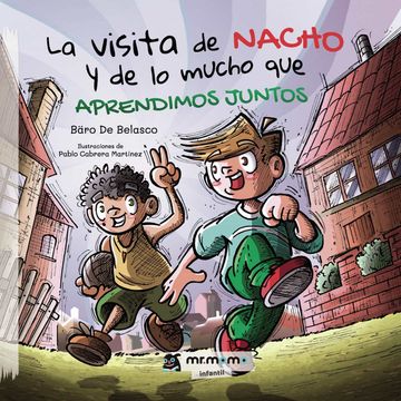 portada La Visita de Nacho y de lo Mucho que Aprendimos Juntos