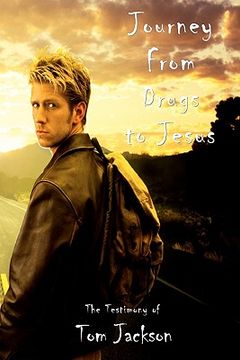 portada journey from drugs to jesus (in English)