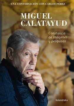 portada Miguel Calatayud: Constancia de Imágenes y Pesquisas (Puntos Cardinales) (in Spanish)